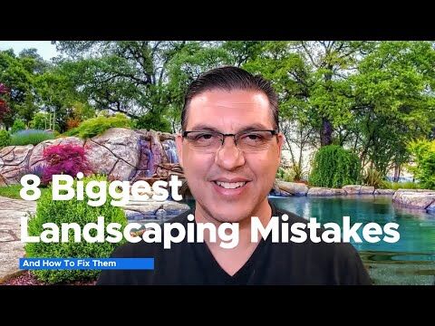 8 Biggest Landscaping Mistakes and How To Fix Them