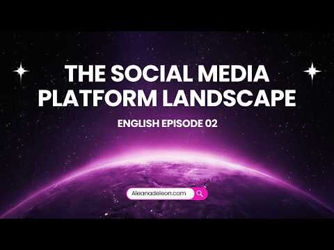 Social Media Platform Landscape